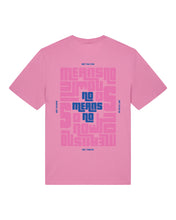 Lade das Bild in den Galerie-Viewer, NO MEANS NO – UNISEX OVERSIZE SHIRT BUBBLE PINK